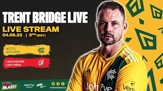 LIVE STREAM  NOTTS OUTLAWS V LANCASHIRE LIGHTNING [upl. by Halik]