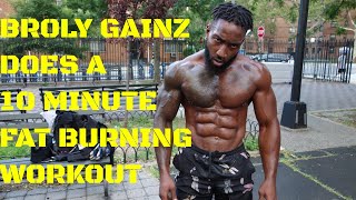 10 MINUTE FAT BURNING MORNING ROUTINE  Do this every day  Broly Gainz  Thats Good Money [upl. by Laughton]