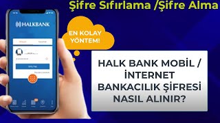 Halk Bank Mobil İnternet Bankacılığı Şifresi Nasıl Alınır Bankaya Gitmeden Mobil Şifre Alma [upl. by Emor]