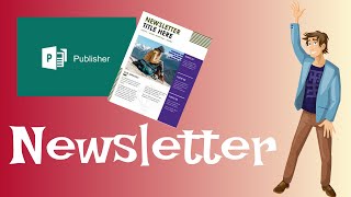 How to Make a Newsletter in Publisher [upl. by Aerdnael]