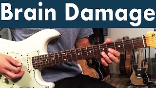 How To Play Brain Damage On Guitar  Pink Floyd Guitar Lesson  Tutorial [upl. by Kreis]