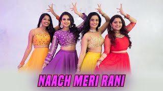 Naach Meri Rani Nora Fatehi  Guru Randhawa  Team Naach Choreography [upl. by Fineman]