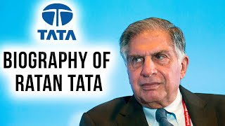 Biography of Ratan Tata Inspirational success story of former Chairman of Tata group [upl. by Mencher]