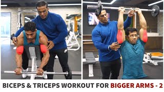 Biceps amp Triceps Workout for Bigger Arms  Part2  Yatinder Singh [upl. by Milano]