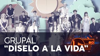 “DÍSELO A LA VIDA”  GRUPAL  GALA 4  OT 2020 [upl. by Lynelle637]