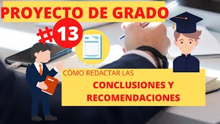 🔴👨‍🏫 PROYECTO DE GRADO 13 👩‍🎓 CONCLUSIONES Y RECOMENDACIONES [upl. by Ellehs]