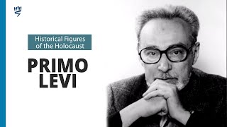 Primo Levi  Historical Figures of the Holocaust  Yad Vashem [upl. by Anaeg636]