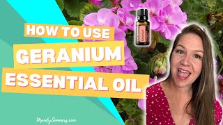 How to use Geranium Essential Oil [upl. by Hedberg]