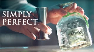 Make Any Cocktail Simply Perfect  Patrón Tequila [upl. by Errot]