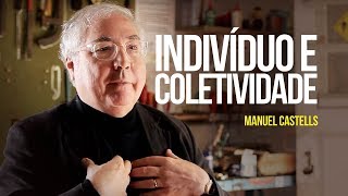 Manuel Castells – Indivíduo e coletividade [upl. by Silvester]