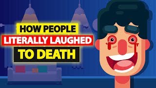 How People Literally Laughed to Death [upl. by Kast53]