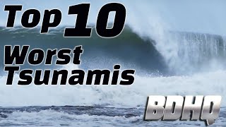 Top 10 Worst Tsunamis in History [upl. by Maidie]