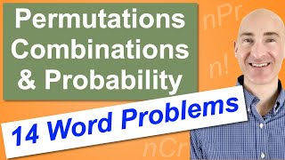 Permutations Combinations amp Probability 14 Word Problems [upl. by Ylaek45]