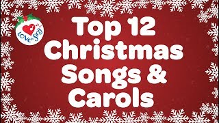 Top 12 Christmas Songs and Carols Playlist Sing A Long Christmas Playlist [upl. by Idonah]