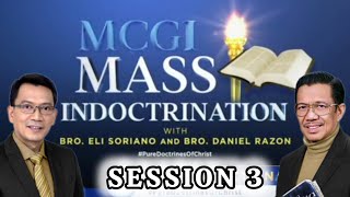 MCGI Mass Indoctrination Day 3  Playback [upl. by Ardnossak]