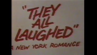 They All Laughed 1981 Trailer [upl. by Lizzie521]