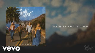 Gone West  Gamblin Town Official Audio [upl. by Cosma]