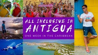 All Inclusive In Antigua  One Week In The Caribbean [upl. by Perce]