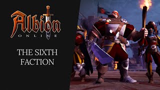 Albion Online  The Sixth Faction [upl. by Penoyer]