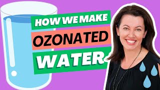 How We Make Ozonated Water [upl. by Dyraj887]