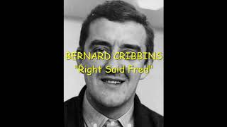 Bernard Cribbins  Right Said Fred with lyrics [upl. by Arama237]