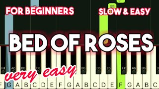 BON JOVI  BED OF ROSES  SLOW amp EASY PIANO TUTORIAL [upl. by Skyler]