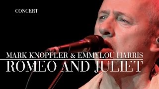 Mark Knopfler amp Emmylou Harris  Romeo And Juliet Real Live Roadrunning  Official Live Video [upl. by Olumor]