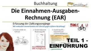 Die EinnahmenAusgabenRechnung EAR  Teil 1  Einführung [upl. by Yerahcaz]