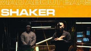 Shaker  Mad About Bars w Kenny Allstar S4E10  MixtapeMadness [upl. by Lehcyar561]