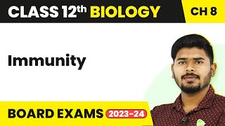 Immunity  Human Health and Disease  Class 12 Biology 202223 [upl. by Drugi]