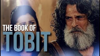 THE BOOK OF TOBIT [upl. by Ial]