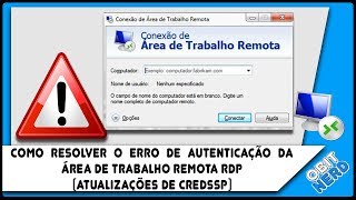 Como resolver o erro de autenticação da área de trabalho remota RDP Atualizações de CredSSP [upl. by Eisen]