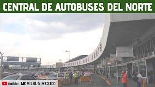 Conoce las terminales de autobuses en México Cap 3 CENTRAL DEL NORTE [upl. by Fernas]