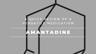 Amantadine Mechanisms of action and potential therapeutic uses [upl. by Karney]