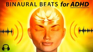 ADHD Binaural Beats  Best Focus Music for Natural ADHD Relief 10 Hours [upl. by Eneg]