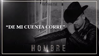 Espinoza Paz  De Mi Cuenta Corre Álbum Hombre [upl. by Melleta]