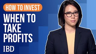 How To Sell Stocks When To Take Profits  Learn How To Invest IBD [upl. by Vacuva]