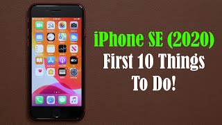 iPhone SE 2020  First 10 Things To Do [upl. by Regine215]